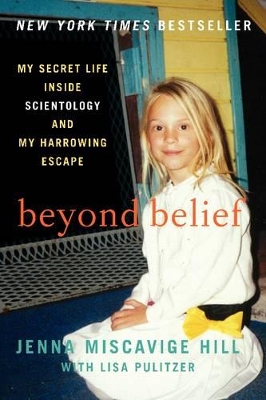 Beyond Belief by Jenna Miscavige Hill