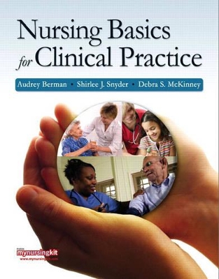 Nursing Basics for Clinical Practice book