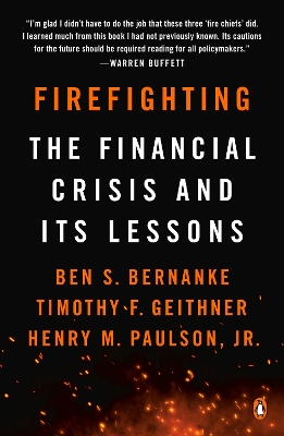 Firefighting: The Financial Crisis and Its Lessons book