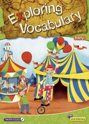 PM Oral Literacy Exploring Vocabulary Early Big Book book