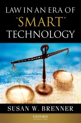 Law in an Era of Smart Technology book