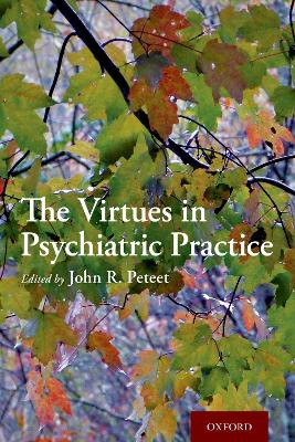 The Virtues in Psychiatric Practice book
