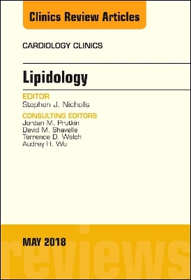 Lipidology, An Issue of Cardiology Clinics book