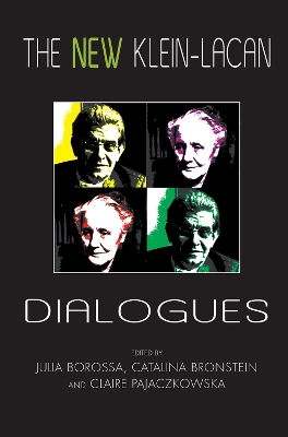 The New Klein-Lacan Dialogues book