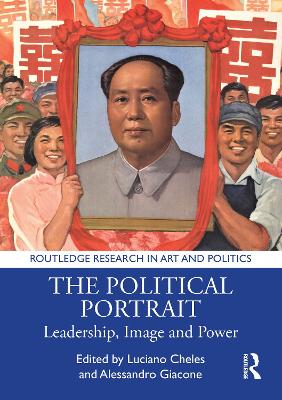 The Political Portrait: Leadership, Image and Power book
