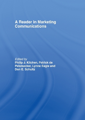 A Reader in Marketing Communications by Philip Kitchen