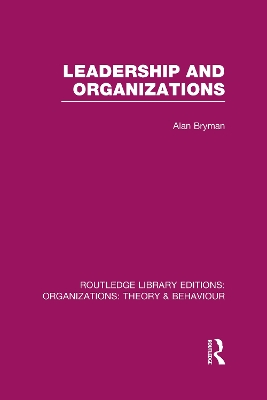 Leadership and Organizations by Alan Bryman