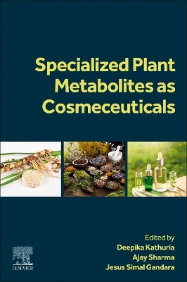 Specialized Plant Metabolites as Cosmeceuticals book