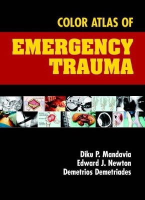 Color Atlas of Emergency Trauma by Demetrios Demetriades