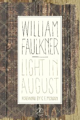 Light in August by William Faulkner
