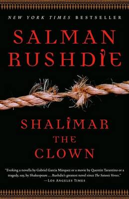 Shalimar the Clown: A Novel by Salman Rushdie