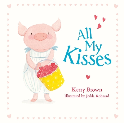 All My Kisses by Kerry Brown