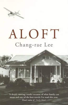 Aloft by Chang-rae Lee