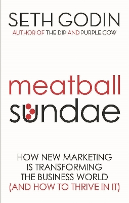 Meatball Sundae by Seth Godin