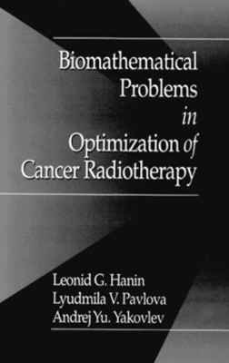 Biomathematical Problems in Optimization of Cancer Radiotherapy book