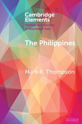 The Philippines: From ‘People Power’ to Democratic Backsliding book