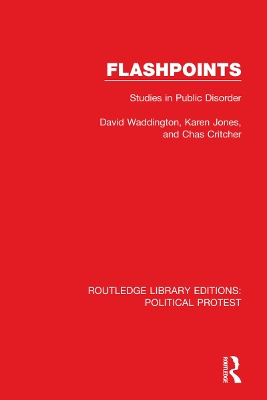 Flashpoints: Studies in Public Disorder by David Waddington
