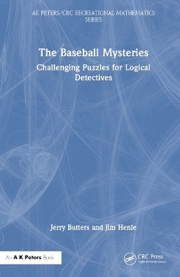 The Baseball Mysteries: Challenging Puzzles for Logical Detectives book