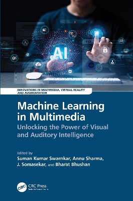 Machine Learning in Multimedia: Unlocking the Power of Visual and Auditory Intelligence book