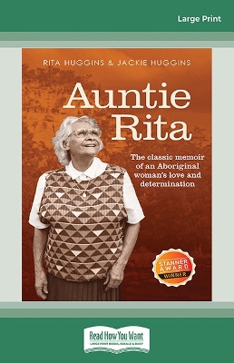 Auntie Rita: The classic memoir of an Aboriginal woman's love and determination book