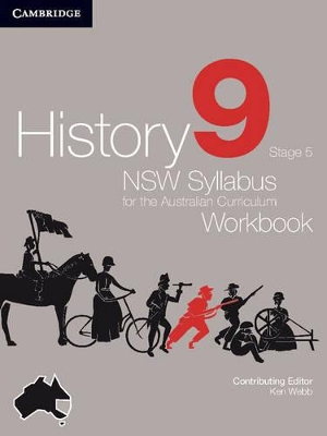 History NSW Syllabus for the Australian Curriculum Year 9 Stage 5 Workbook by Ken Webb