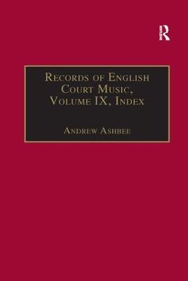 Records of English Court Music by Andrew Ashbee