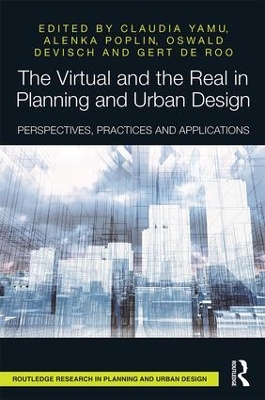 Virtual and the Real in Planning and Urban Design book