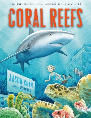 Coral Reefs by Jason Chin