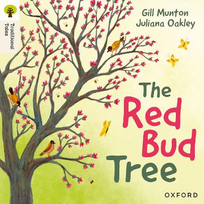 Oxford Reading Tree Traditional Tales: Level 4: The Red Bud Tree book