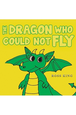 The Dragon Who Could Not Fly book