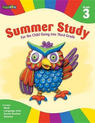 Summer Study: Grade 3 (Flash Kids Summer Study) book