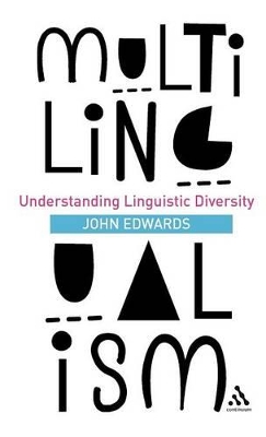 Multilingualism by John Edwards