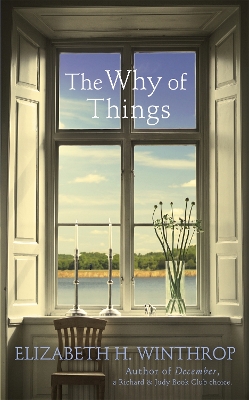 The Why of Things by Elizabeth H. Winthrop