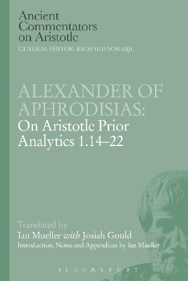 Alexander of Aphrodisias: On Aristotle Prior Analytics 1.14-22 book