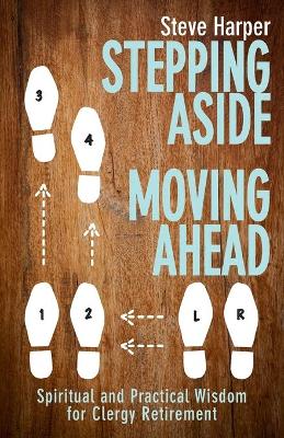 Stepping Aside, Moving Ahead book