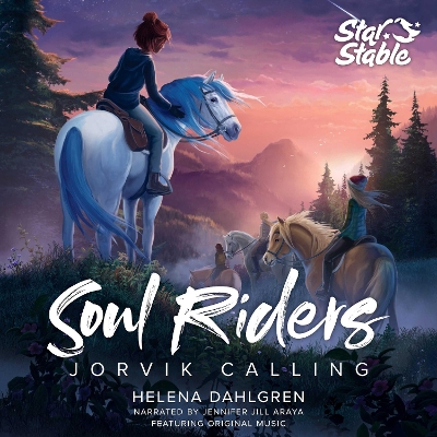 Soul Riders: Jorvik Calling by Helena Dahlgren
