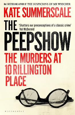 The Peepshow: The Murders at 10 Rillington Place book