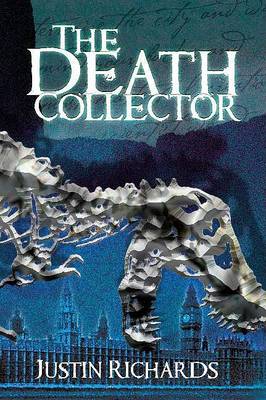 The Death Collector by Justin Richards