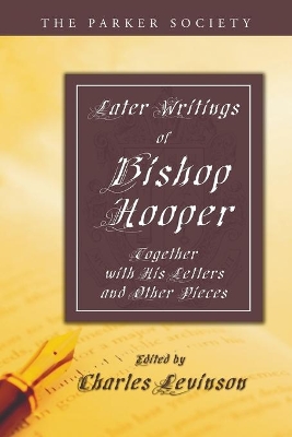 Later Writings of Bishop Hooper book