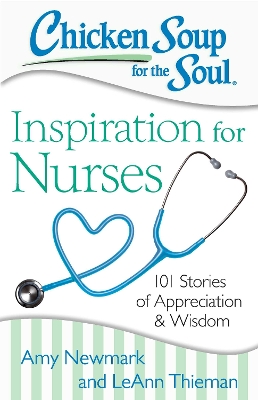 Chicken Soup for the Soul: Inspiration for Nurses book