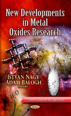 New Developments in Metal Oxides Research book