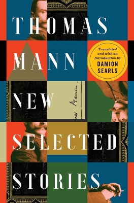 Thomas Mann: New Selected Stories book