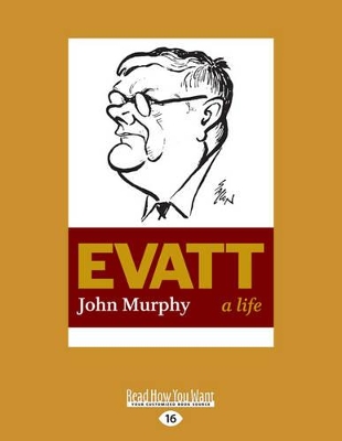 Evatt: A life by John Murphy