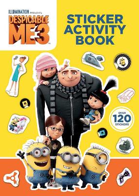 Despicable Me 3: Sticker Activity Book book