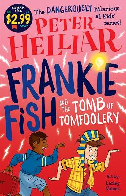 Frankie Fish and the Tomb of Tomfoolery: Australia Reads Special Edition book