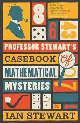 Professor Stewart's Casebook of Mathematical Mysteries book