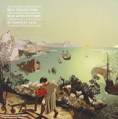 MCA Collection: New Acquisitions in Context book