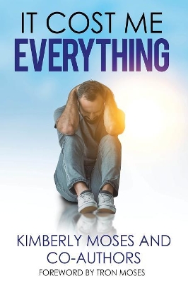It Cost Me Everything book