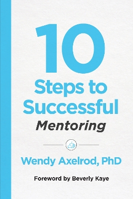 10 Steps to Successful Mentoring book