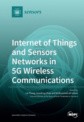 Internet of Things and Sensors Networks in 5G Wireless Communications book
